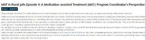 Thumbnail for MAT in Rural Jails Episode 4: A Medication-Assisted Treatment Program Coordinator’s Perspective