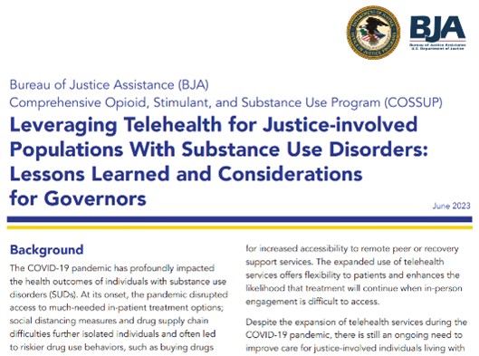 Thumbnail for Leveraging Telehealth for Justice-involved Populations With Substance Use Disorders: Lessons Learned and Considerations for Governors